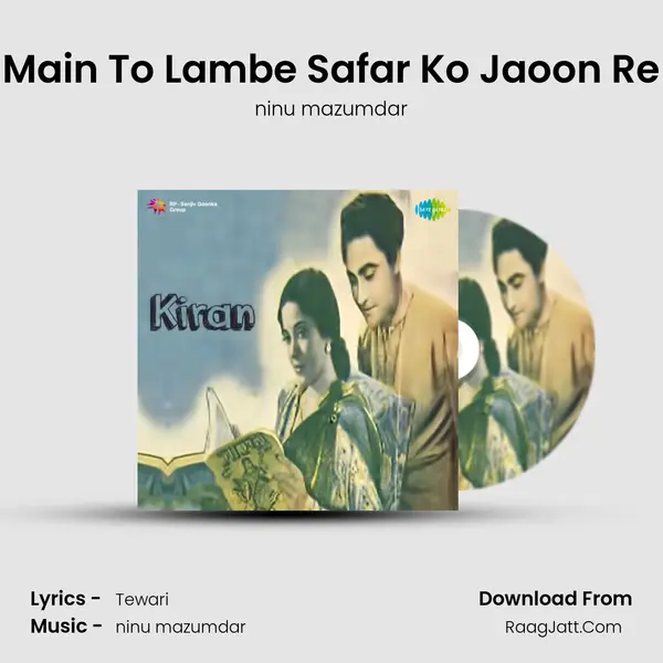 Main To Lambe Safar Ko Jaoon Re MP3 Song by ninu mazumdar Cover