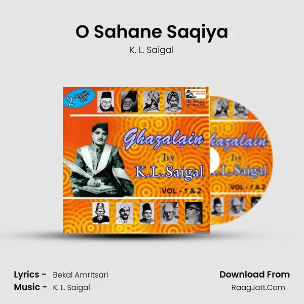 O Sahane Saqiya MP3 Song by K. L. Saigal Cover