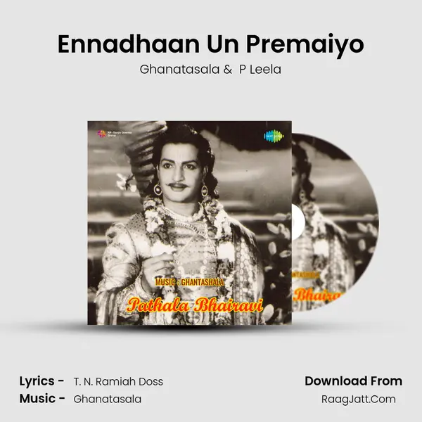 Ennadhaan Un Premaiyo MP3 Song by Ghanatasala Cover