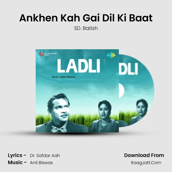 Ankhen Kah Gai Dil Ki Baat MP3 Song by SD. Batish Cover