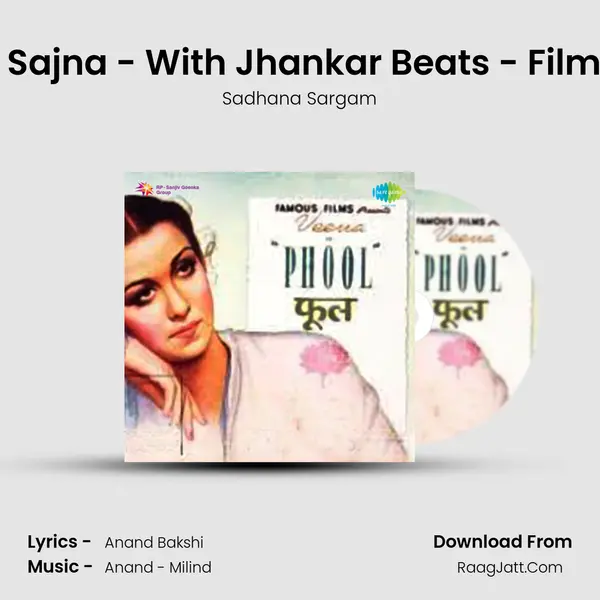 Sajna O Sajna - With Jhankar Beats - Film - Phool MP3 Song by Sadhana Sargam Cover