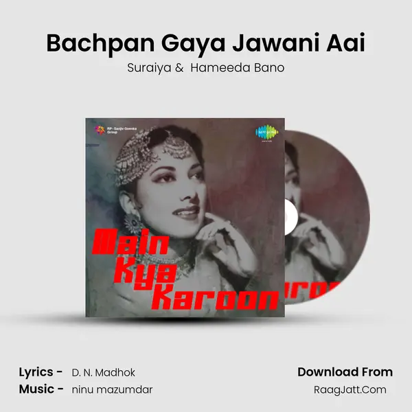 Bachpan Gaya Jawani Aai MP3 Song by Suraiya Cover