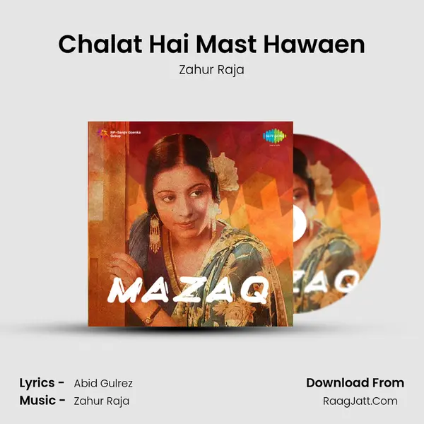Chalat Hai Mast Hawaen MP3 Song by Zahur Raja Cover