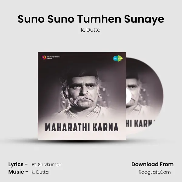 Suno Suno Tumhen Sunaye MP3 Song by K. Dutta Cover