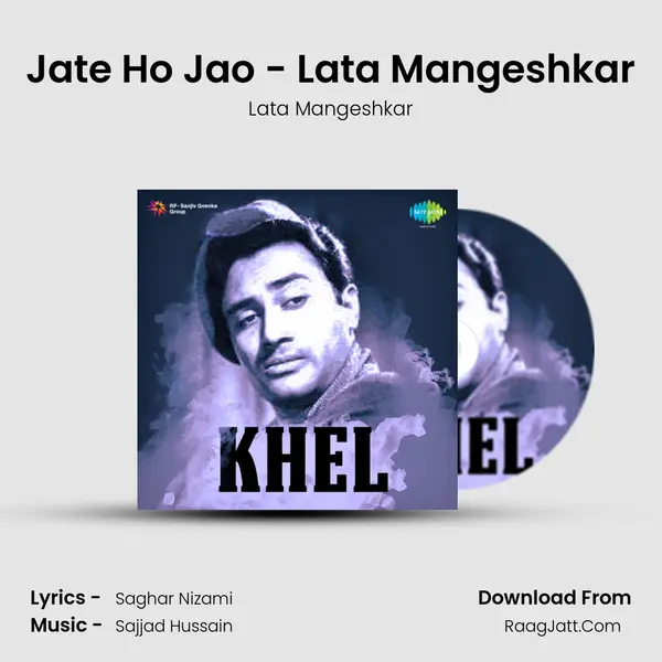 Jate Ho Jao - Lata Mangeshkar MP3 Song by Lata Mangeshkar Cover