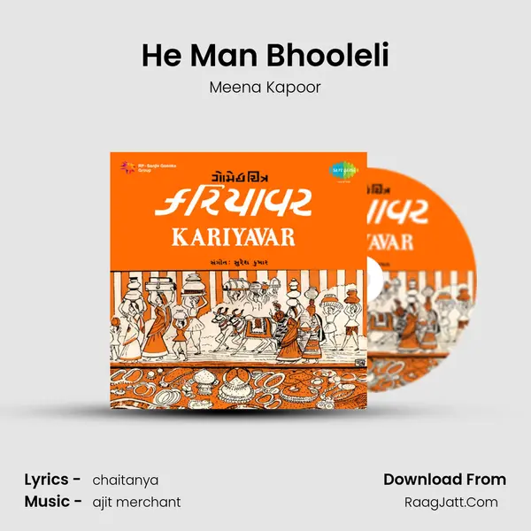 He Man Bhooleli MP3 Song by Meena Kapoor Cover