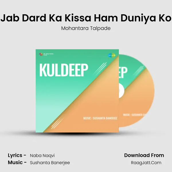 Jab Dard Ka Kissa Ham Duniya Ko MP3 Song by Mohantara Talpade Cover