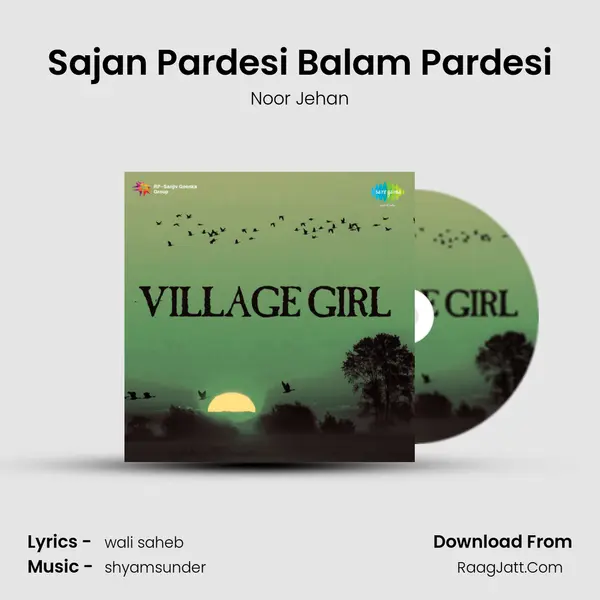 Sajan Pardesi Balam Pardesi MP3 Song by Noor Jehan Cover