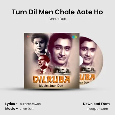 Tum Dil Men Chale Aate Ho MP3 Song by Geeta Dutt Cover