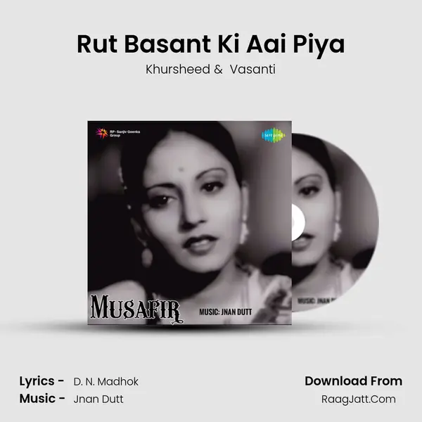 Rut Basant Ki Aai Piya MP3 Song by Khursheed Cover