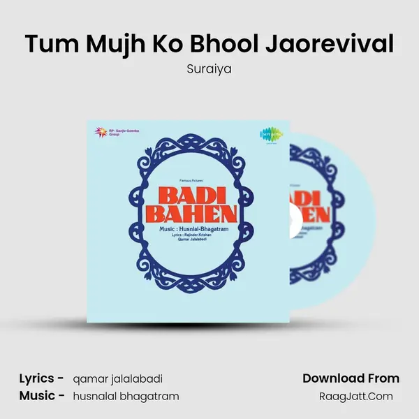 Tum Mujh Ko Bhool Jaorevival MP3 Song by Suraiya Cover