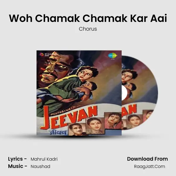 Woh Chamak Chamak Kar Aai MP3 Song by Chorus Cover