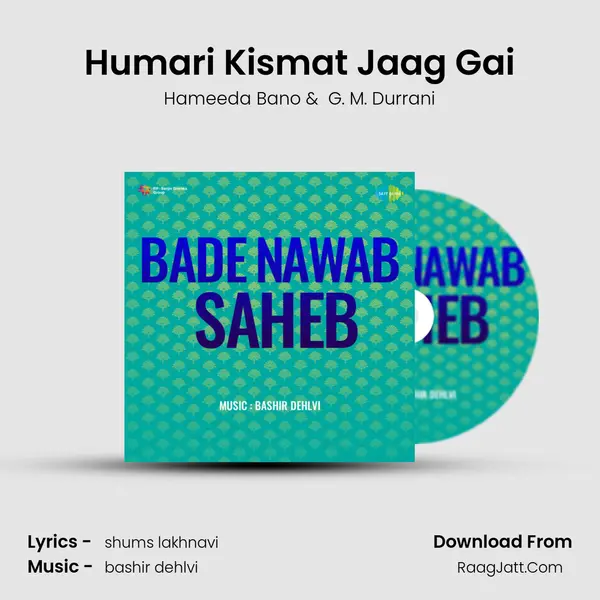 Humari Kismat Jaag Gai MP3 Song by Hameeda Bano Cover