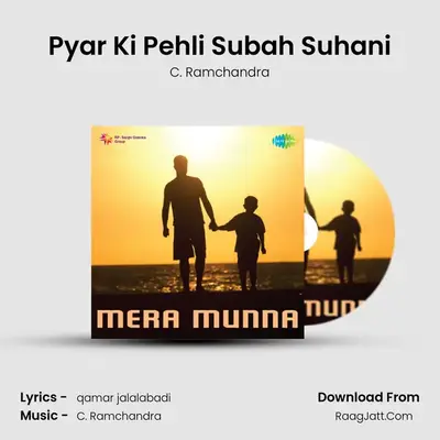 Pyar Ki Pehli Subah Suhani MP3 Song by C. Ramchandra Cover