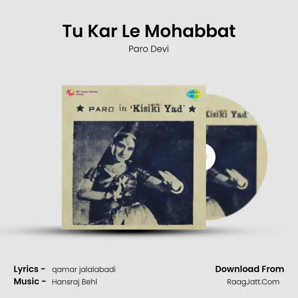 Tu Kar Le Mohabbat MP3 Song by Paro Devi Cover