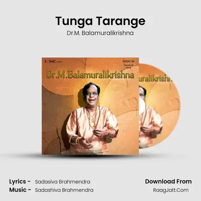 Tunga Tarange MP3 Song by Dr.M. Balamuralikrishna Cover