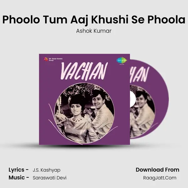 Phoolo Tum Aaj Khushi Se Phoola MP3 Song by Ashok Kumar Cover