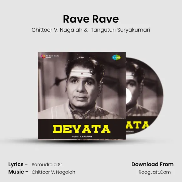 Rave Rave MP3 Song by Chittoor V. Nagaiah Cover