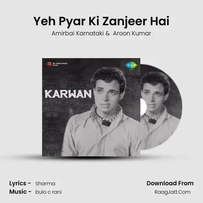 Yeh Pyar Ki Zanjeer Hai MP3 Song by Amirbai Karnataki Cover