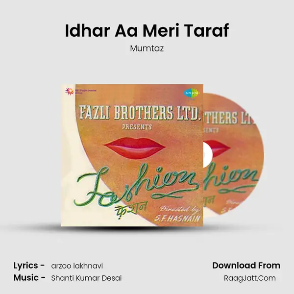 Idhar Aa Meri Taraf MP3 Song by Mumtaz Cover
