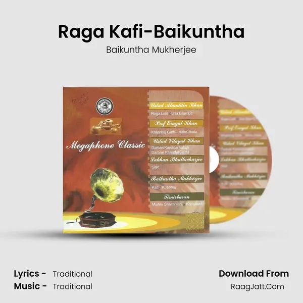 Raga Kafi-Baikuntha MP3 Song by Baikuntha Mukherjee Cover