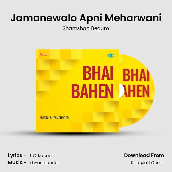 Jamanewalo Apni Meharwani MP3 Song by Shamshad Begum Cover