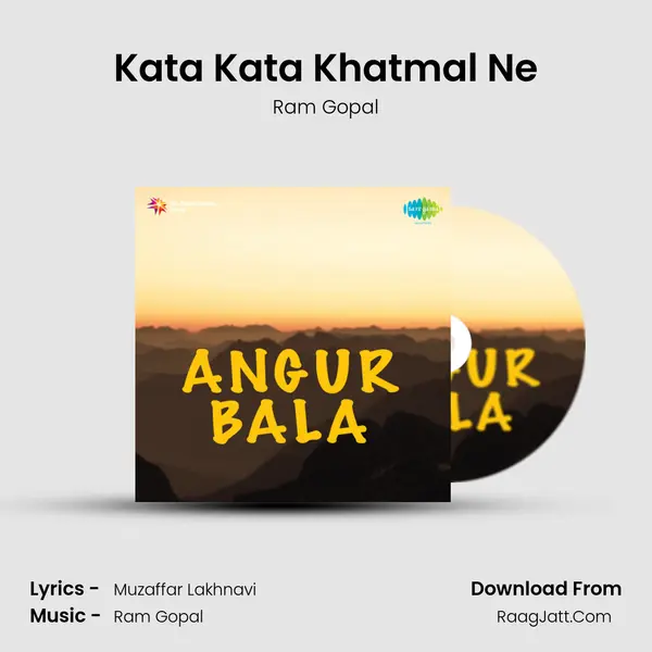 Kata Kata Khatmal Ne MP3 Song by Ram Gopal Cover