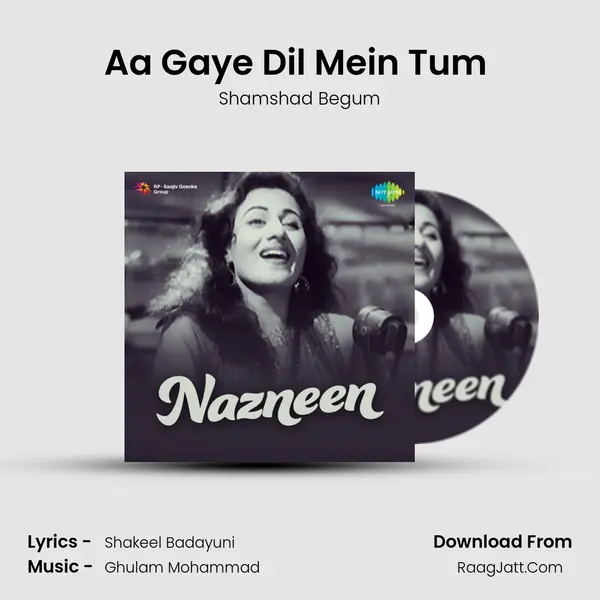 Aa Gaye Dil Mein Tum (Version 2) MP3 Song by Shamshad Begum Cover