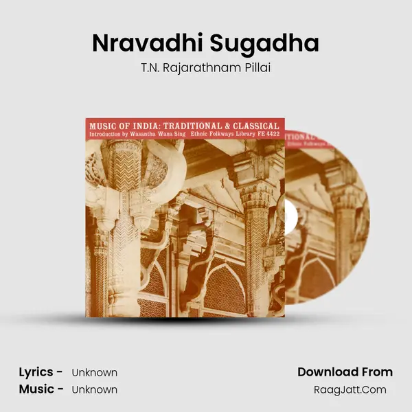 Nravadhi Sugadha MP3 Song by T.N. Rajarathnam Pillai Cover