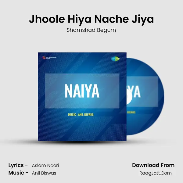 Jhoole Hiya Nache Jiya MP3 Song by Shamshad Begum Cover