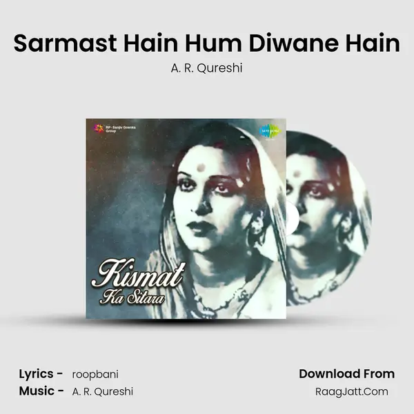 Sarmast Hain Hum Diwane Hain MP3 Song by A. R. Qureshi Cover