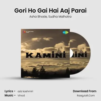 Gori Ho Gai Hai Aaj Parai MP3 Song by Asha Bhosle Cover