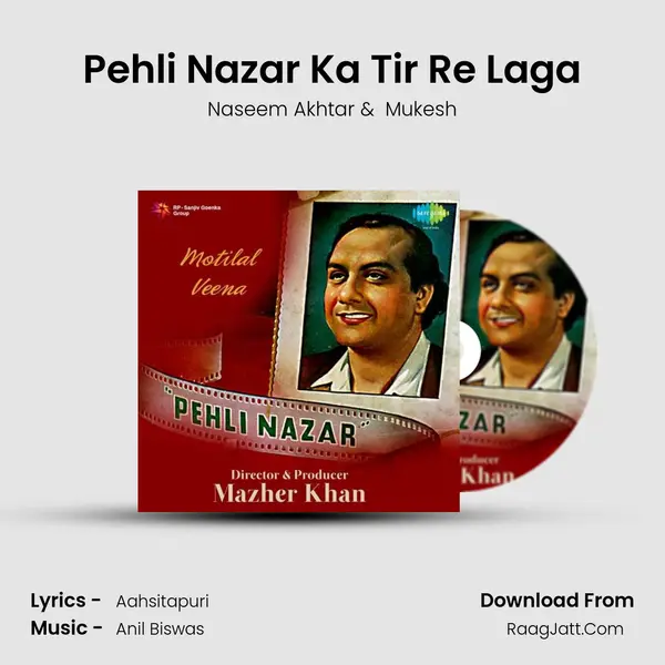 Pehli Nazar Ka Tir Re Laga MP3 Song by Naseem Akhtar Cover