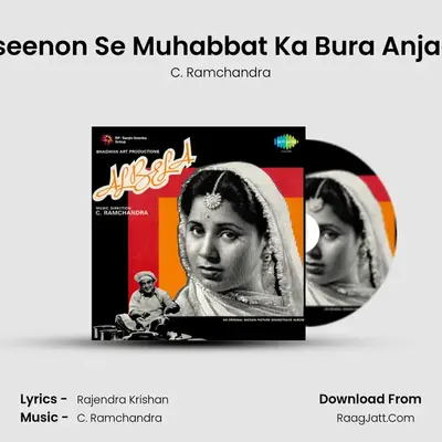 Haseenon Se Muhabbat Ka Bura Anjaam MP3 Song by C. Ramchandra Cover