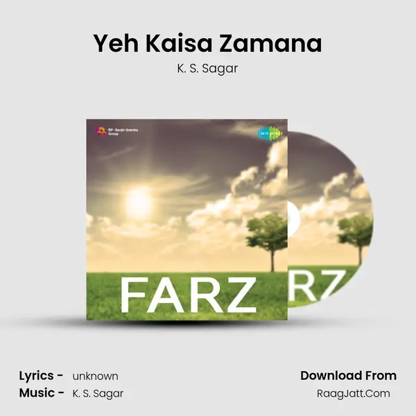 Yeh Kaisa Zamana MP3 Song by K. S. Sagar Cover