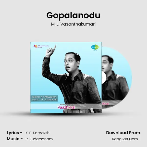 Gopalanodu MP3 Song by M. L. Vasanthakumari Cover