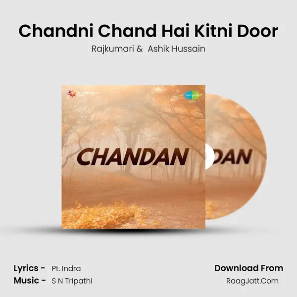 Chandni Chand Hai Kitni Door mp3 song