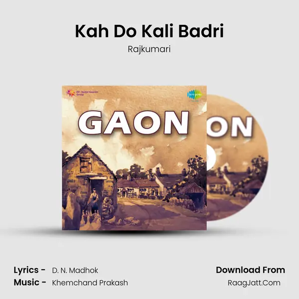 Kah Do Kali Badri MP3 Song by Rajkumari Cover