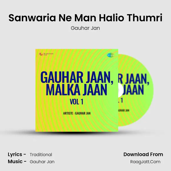 Sanwaria Ne Man Halio Thumri MP3 Song by Gauhar Jan Cover
