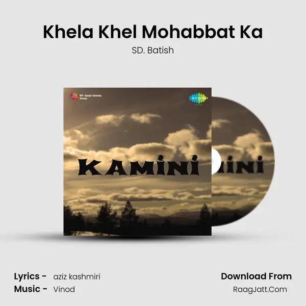 Khela Khel Mohabbat Ka MP3 Song by SD. Batish Cover