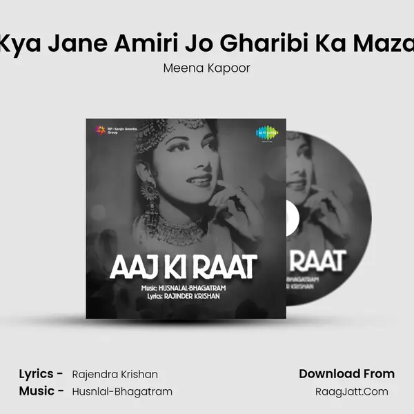 Kya Jane Amiri Jo Gharibi Ka Maza MP3 Song by Meena Kapoor Cover
