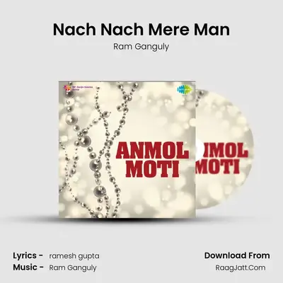 Nach Nach Mere Man MP3 Song by Ram Ganguly Cover
