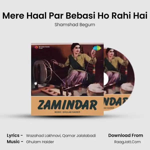 Mere Haal Par Bebasi Ho Rahi Hai MP3 Song by Shamshad Begum Cover