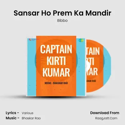Sansar Ho Prem Ka Mandir MP3 Song by Bibbo Cover