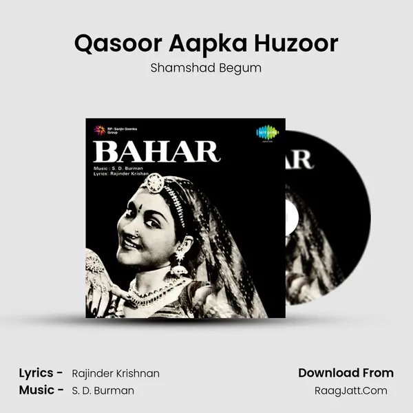 Qasoor Aapka Huzoor MP3 Song by Shamshad Begum Cover