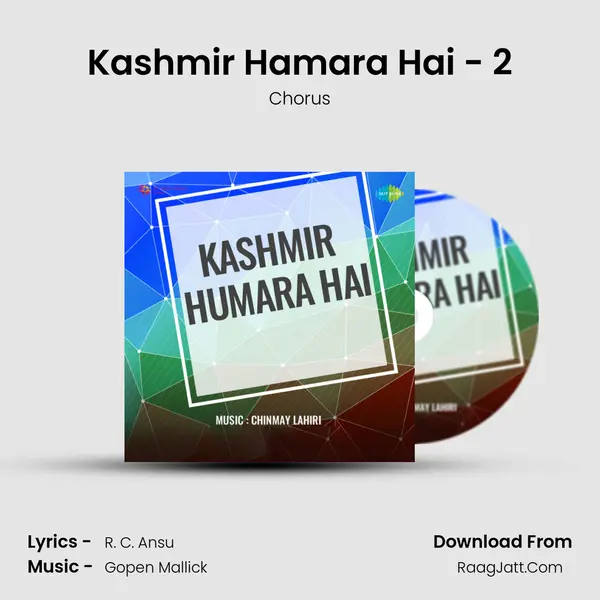 Kashmir Hamara Hai - 2 MP3 Song by Chorus Cover