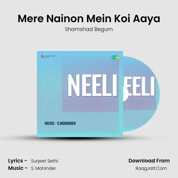Mere Nainon Mein Koi Aaya MP3 Song by Shamshad Begum Cover