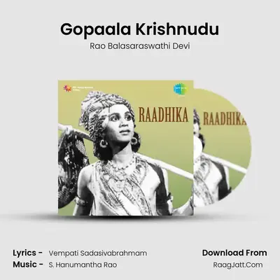 Gopaala Krishnudu MP3 Song by Rao Balasaraswathi Devi Cover