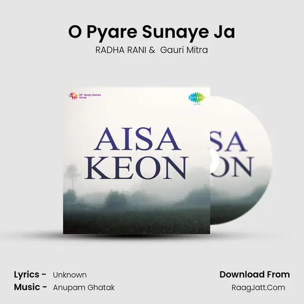 O Pyare Sunaye Ja MP3 Song by RADHA RANI Cover