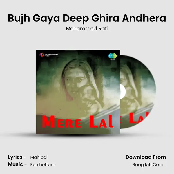 Bujh Gaya Deep Ghira Andhera MP3 Song by Mohammed Rafi Cover